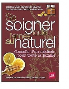 Se Soigner Toute L'année Au Naturel By Charrié, ... | Book | Condition Very Good