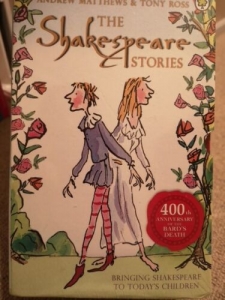 The Shakespeare Stories By Andrew Matthews & Tony Ross (2016, Paperback)